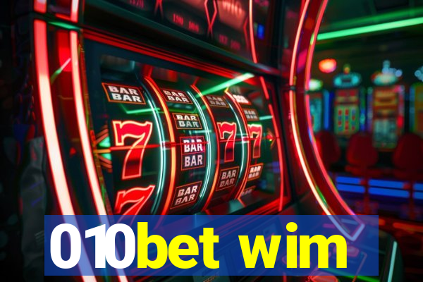 010bet wim